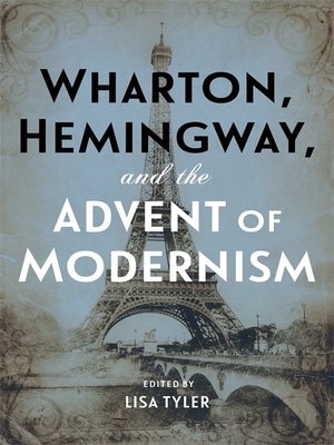 cover image of Wharton, Hemingway, and the Advent of Modernism